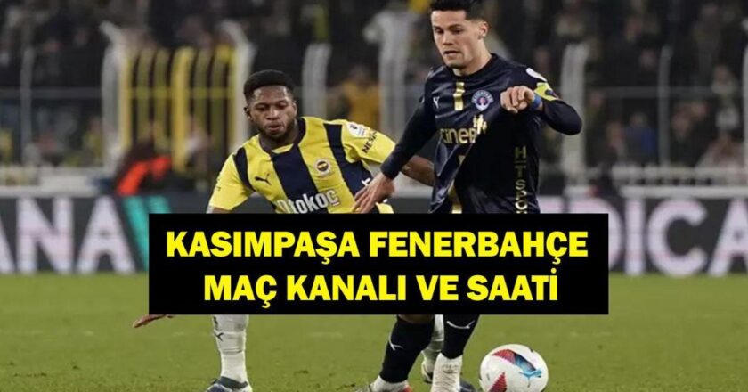 Oyunun personeli duyuruldu mu? İşte Kasmpaşa Fenerbahçe'nin kanalı ve zamanı …